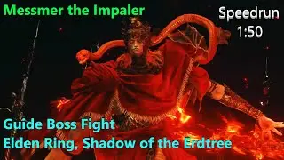 Messmer the Impaler Guide Boss Fight, Elden Ring, Shadow of the Erdtree