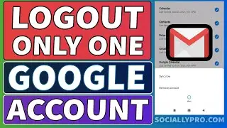How to Sign Out of One Gmail (Google) Account Instead of Multiple on Mobile