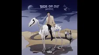 Mide - Ride or Die [Official Audio]