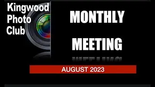 August 2023 Monthly Meeting