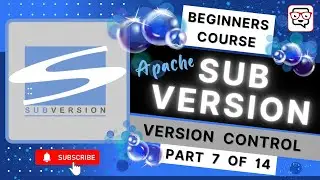 🔴 Creating Repositories • Subversion (SVN) Version Control • SVN for Beginners • Learn SVN • (Pt. 7)