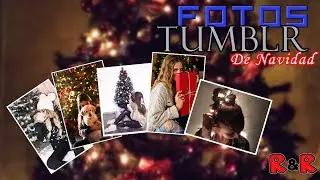 Imitando FOTOS TUMBLR de NAVIDAD