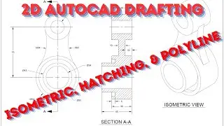 Complete AutoCAD Video with Isometric - Isometric, Hatching, & Polyline 