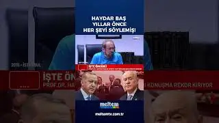 Haydar Baş's old speech broke the viewing record! He said everything years ago!