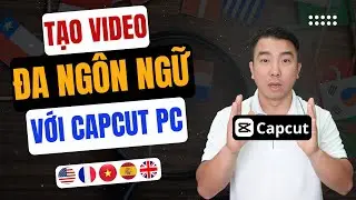 How to Create Free Multilingual Videos with Capcut PC |Tutorial