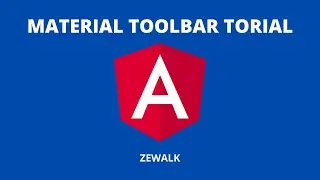 Angular Material Toolbar Tutorial | Angular Material 12  [2021]
