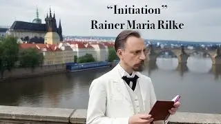 Rainer Maria Rilke reads his poem 