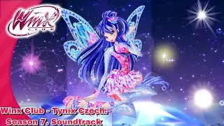 Winx Club - Tynix Czech. Season 7. Soundtrack #winxclub