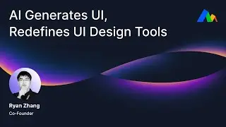 AI Generates UI,  Motiff Redefines UI Design Tools ：Ryan Zhang｜Motiff