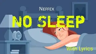 NEFFEX - No Sleep ( Lyrics ) । No Sleep Lyrics