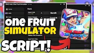 One Fruit Simulator SCRIPT - Auto Raid, Kill Boss, Get Fruit & Auto Farm!! (Mobile & PC) Roblox 2025