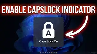 How to Add Caps Lock Indicator on Windows 11, 10