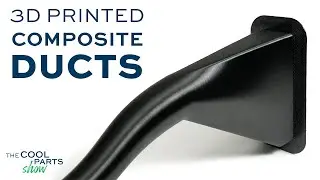 Aircraft Ducts 3D Printed in Composite Instead of Metal | The Cool Parts Show Ep.68