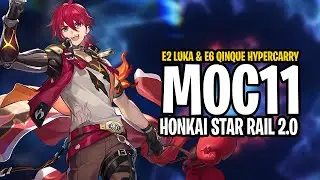 E2 Luka x E0 Dr. Ratio & E6 Qinque Hypercarry 2.0 MOC Floor 11 | Honkai Star Rail