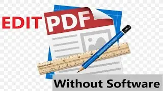 how to edit a pdf file for free [ NO SOFTWARE NEEDED ]
