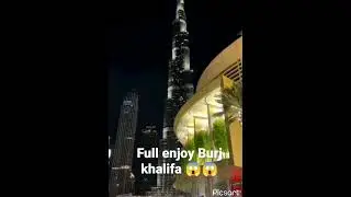 burh khalifa short video 😱😱 enjoy videos ll 