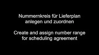 SAP MM  - Create and assign number range to Scheduling agreement