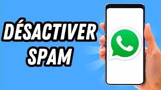 How to disable spam on WhatsApp (COMPLETE GUIDE)
