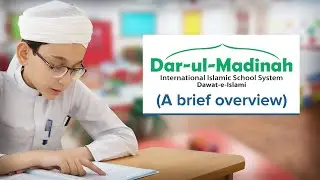 Dar-ul-Madinah II A Brief Overview II 2021