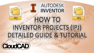 Detailed Project (IPJ) Guide & Tutorial | Autodesk Inventor