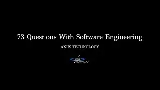 73 Questions with Software Engineering