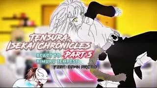 Tensura Isekai Chronicles (+Dawn) react to Rimuru+Tenma war [Part 5] |Gacha reaction| no ship