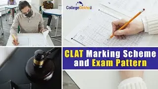 CLAT Marking Scheme and Exam Pattern