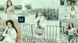 EDIT PHOTO ALA SELEBGRAM GRAY & GREEN I LIGHTROOM LATEST TUTORIAL