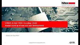 Hitex Webinar CMSIS Keil MDK Roundup