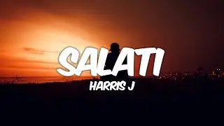 Harris J - Salati (Lyrics)