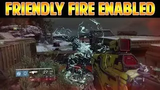 Destiny Glitch | Friendly Fire enabled In PvE!