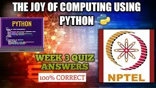 NPTEL The Joy of Computing Using Python Week 3 Quiz Answers 2021 |  NPTEL Course Quiz Answers 2021 |