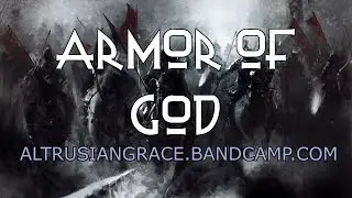 Armor Of God - EPIC Royalty Free Music for Content Creators by Altrusian Grace Media