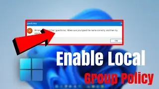 How to FIX Windows 10/11 Missing Local Group Policy Editor. Can't Find gpedit.msc