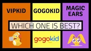 VIPKid VS Gogokid VS Magic Ears: A Comparison of 3 Online ESL Companies