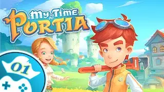 My Time at Portia[01] A leisurely journey with My Time at Portia awaits you here!
