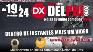Intensive Delphi 2016 - 22/12 - Dia 04 Noite