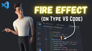 VS Code Fire Extension  🔥  Fire Effect on typing