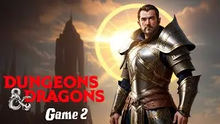 Fortress of Lathander - Champions of the Dawn - Season 2 Game 2 (Actual Play)