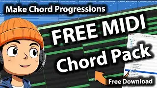 How to Make Chord Progressions with a FREE MIDI Chord Pack - Modal building blocks to create songs