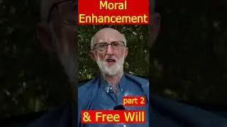 Free Will & Moral Enhancement pt 2/4 - Leslie Allen #scifuture #freewill #ethics #moralenhancement