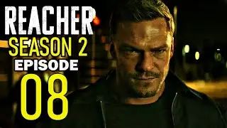 REACHER Season 2 Episode 8 Trailer |  Theories |  Release Date and What To Expect