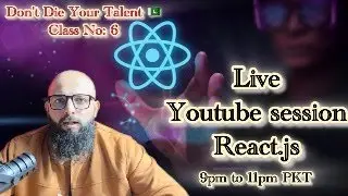 React Class 6 -  From Scratch to Advance – (Urdu/Hindi) 