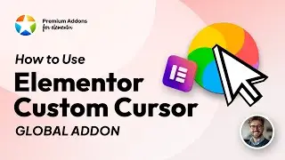 Elementor Custom Mouse Cursor Tutorial by Premium Addons for Elementor