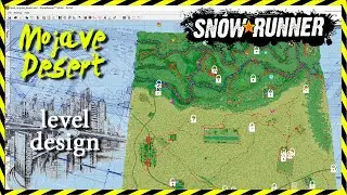 Backstage level design: Creating the Mojave Desert Level for SnowRunner