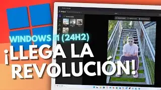 Windows 11 (24H2) ya DISPONIBLE!! La GRAN ACTUALIZACIÓN que marcará un ANTES Y un DESPUÉS!!