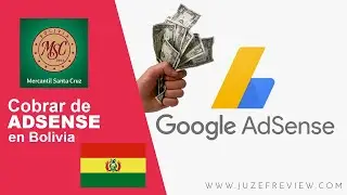 Cómo Recibir Pagos de AdSense en mi Cuenta de Banco en Bolivia (2022)