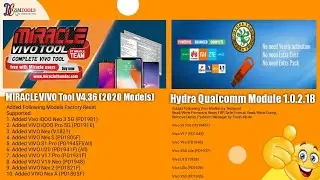 Big Update!MIRACLE VIVO Tool V4.36,Hydra Qualcomm Module 1.0.2.18