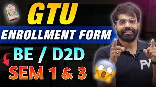 ENROLLEMENT FORM | GTU LATEST CIRCULAR | BE SEM 1 | D2D ENGINEERING & PHARMACY