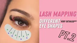 LASH MAPPING different eye shapes for lash extensions! PT2 (very detailed) | ZEE LASHES